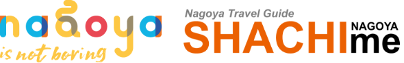 Nagoya is not boring & SHACHIme